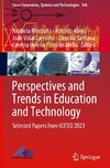 Perspectives and Trends in Education and Technology