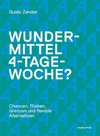 Wundermittel 4-Tage-Woche?