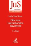 Fälle zum Internationalen Privatrecht