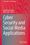 Cyber Security and Social Media Applications