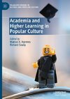 Academia and Higher Learning in Popular Culture