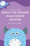 Bumpy's Time-Traveling Roller Coaster Adventure