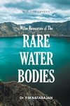 WATER RESOURCES OF THE RARE WATER BODIES