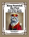 King Pawtrick the First