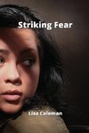 Striking Fear