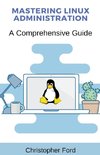 Mastering Linux Administration