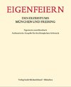 Eigenfeiern des Erzbistums München und Freising. Eigentexte zum Messbuch