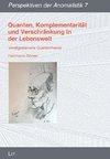 Quanten, Komplementarität und Verschränkung in der Lebenswelt