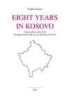 Eight Years in Kosovo