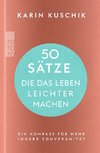 50 Sätze, die das Leben leichter machen