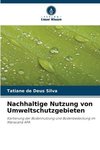 Nachhaltige Nutzung von Umweltschutzgebieten