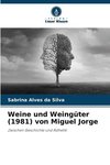 Weine und Weingüter (1981) von Miguel Jorge