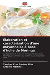 Élaboration et caractérisation d'une mayonnaise à base d'huile de Moringa