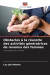 Obstacles à la réussite des activités génératrices de revenus des femmes