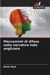 Meccanismi di difesa nella narrativa indo-anglicana