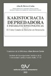 KAKISTOCRACIA DEPREDADORA E INHABILITACIONES POLÍTICAS. El falso Estado de derecho en Venezuela