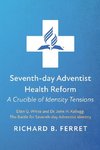 Seventh-day Adventist Health Reform