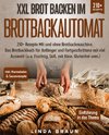 XXL Brot backen im Brotbackautomat