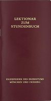 Eigenfeiern des Erzbistums München und Freising. Die Feier des Stundengebetes