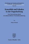 Kausalität und Schaden in der Organhaftung.