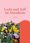 Liebe und Zoff im Altenheim