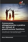 Conoscenza, atteggiamento e pratica dei metodi di pianificazione familiare