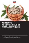 ALIMENTS FONCTIONNELS ET NUTRACEUTIQUES