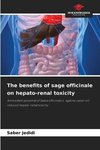 The benefits of sage officinale on hepato-renal toxicity