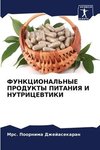 FUNKCIONAL'NYE PRODUKTY PITANIYa I NUTRICEVTIKI