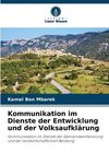 Kommunikation im Dienste der Entwicklung und der Volksaufklärung