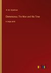 Clemenceau; The Man and His Time