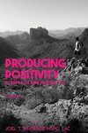 Producing Postivity