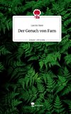 Der Geruch von Farn. Life is a Story - story.one