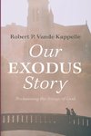 Our Exodus Story