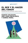 Ser Y El Hacer Del Coach, El