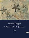 A Romance De La Jeunesse