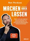 Machen oder Lassen