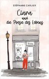 Clara und die Poesie des Lebens