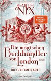 Die magischen Buchhändler von London - Die geheime Karte