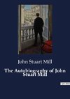 The Autobiography of John Stuart Mill