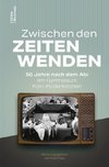 Zwischen den Zeitenwenden