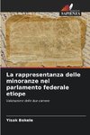 La rappresentanza delle minoranze nel parlamento federale etiope