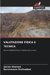 VALUTAZIONE FISICA E TECNICA