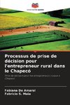 Processus de prise de décision pour l'entrepreneur rural dans le Chapecó