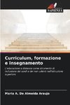 Curriculum, formazione e insegnamento