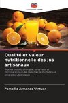 Qualité et valeur nutritionnelle des jus artisanaux