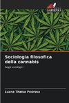 Sociologia filosofica della cannabis