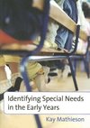 Mathieson, K: Identifying Special Needs in the Early Years