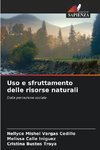 Uso e sfruttamento delle risorse naturali