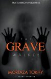 The Grave Walker